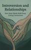 Afbeelding van Introversion and Relationships
