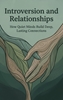 Afbeelding van Introversion and Relationships