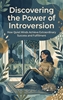 Afbeelding van Discovering the Power of Introversion
