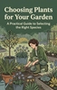 Afbeelding van Choosing Plants for Your Garden