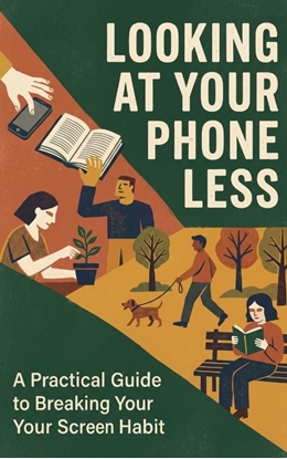 Afbeeldingen van Looking at Your Phone Less
