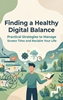 Afbeelding van Finding a Healthy Digital Balance