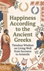 Afbeelding van Happiness According to the Ancient Greeks
