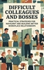 Afbeelding van Difficult Colleagues and Bosses