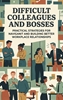 Afbeelding van Difficult Colleagues and Bosses