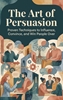 Afbeelding van The Art of Persuasion