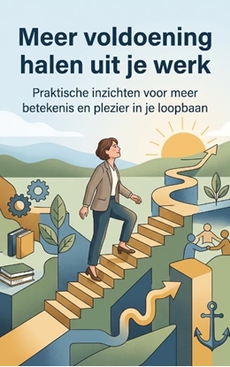 Afbeeldingen van Meer voldoening halen uit je werk