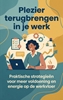 Afbeelding van Plezier terugbrengen in je werk