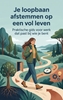 Afbeelding van Je loopbaan afstemmen op een vol leven