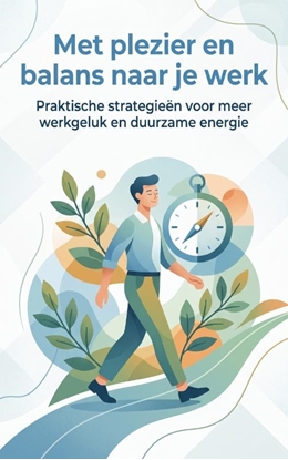 Afbeeldingen van Met plezier en balans naar je werk