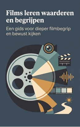 Afbeeldingen van Films leren waarderen en begrijpen