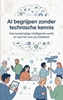 Afbeelding van AI begrijpen zonder technische kennis