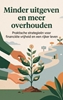 Afbeelding van Minder uitgeven en meer overhouden