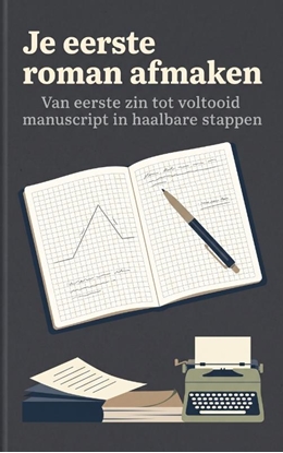Afbeeldingen van Je eerste roman afmaken