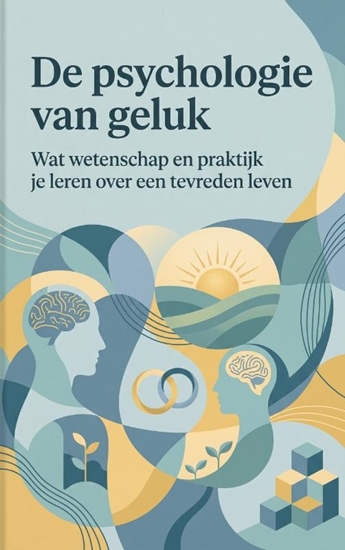 Afbeelding van De psychologie van geluk