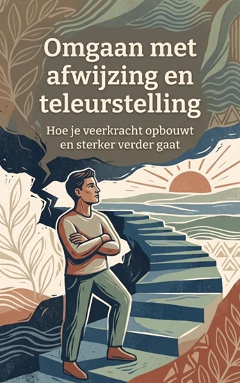 Afbeelding van Omgaan met afwijzing en teleurstelling