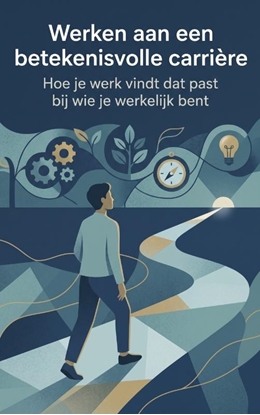 Afbeeldingen van Werken aan een betekenisvolle carrière