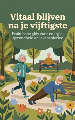 Afbeeldingen van Vitaal blijven na je vijftigste