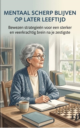 Afbeeldingen van Mentaal scherp blijven op latere leeftijd