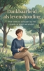 Afbeelding van Dankbaarheid als levenshouding