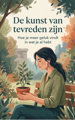 Afbeeldingen van De kunst van tevreden zijn