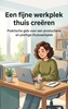 Afbeelding van Een fijne werkplek thuis creëren