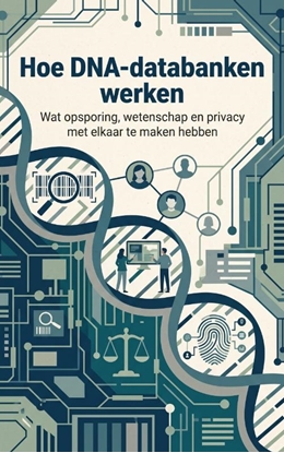 Afbeeldingen van Hoe DNA-databanken werken