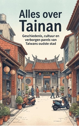 Afbeeldingen van Alles over Tainan