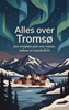 Afbeelding van Alles over Tromsø