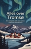 Afbeelding van Alles over Tromsø