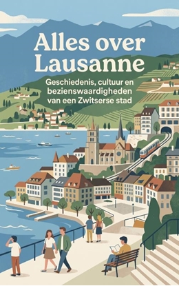Afbeeldingen van Alles over Lausanne