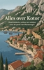 Afbeelding van Alles over Kotor