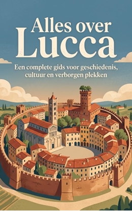 Afbeeldingen van Alles over Lucca