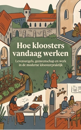 Afbeeldingen van Hoe kloosters vandaag werken