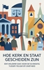 Afbeelding van Hoe kerk en staat gescheiden zijn