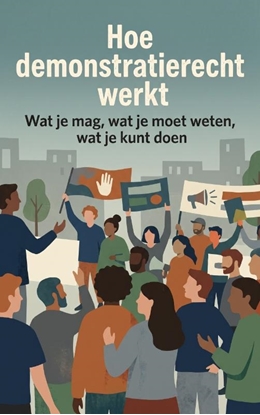 Afbeeldingen van Hoe demonstratierecht werkt