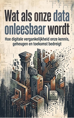 Afbeeldingen van Wat als onze data onleesbaar wordt
