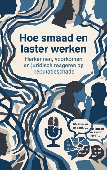 Afbeelding van Hoe smaad en laster werken