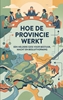 Afbeelding van Hoe de provincie werkt