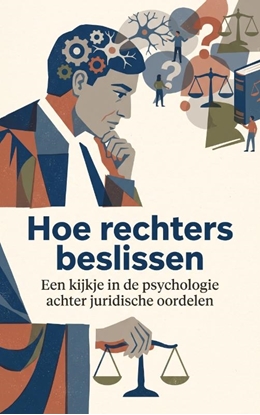 Afbeeldingen van Hoe rechters beslissen