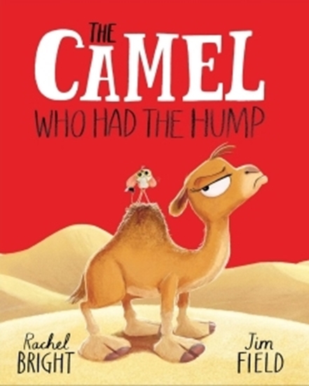 Afbeelding van The World Of Rachel Bright & Jim Field The Camel Who Had The Hump Board Book