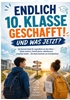 Afbeelding van Endlich 10. Klasse geschafft! Und was jetzt? Der Survival-Guide für Jugendliche vor dem Abitur