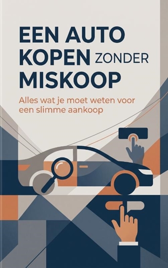 Afbeelding van Een auto kopen zonder miskoop