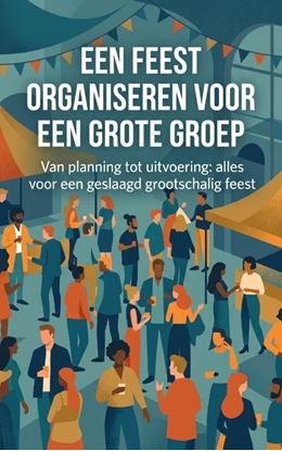 Afbeeldingen van Een feest organiseren voor een grote groep