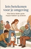 Afbeelding van Iets betekenen voor je omgeving