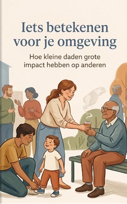 Afbeeldingen van Iets betekenen voor je omgeving