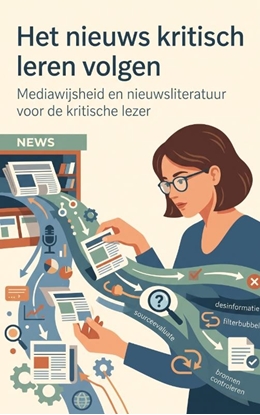 Afbeeldingen van Het nieuws kritisch leren volgen
