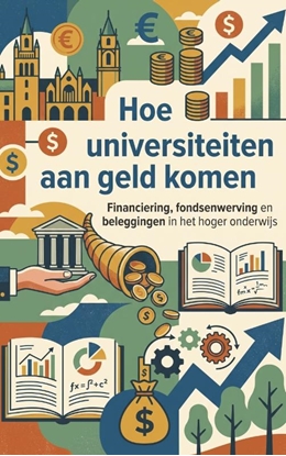 Afbeeldingen van Hoe universiteiten aan geld komen