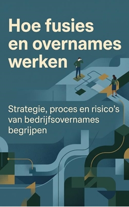 Afbeeldingen van Hoe fusies en overnames werken