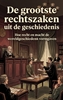 Afbeelding van De grootste rechtszaken uit de geschiedenis
